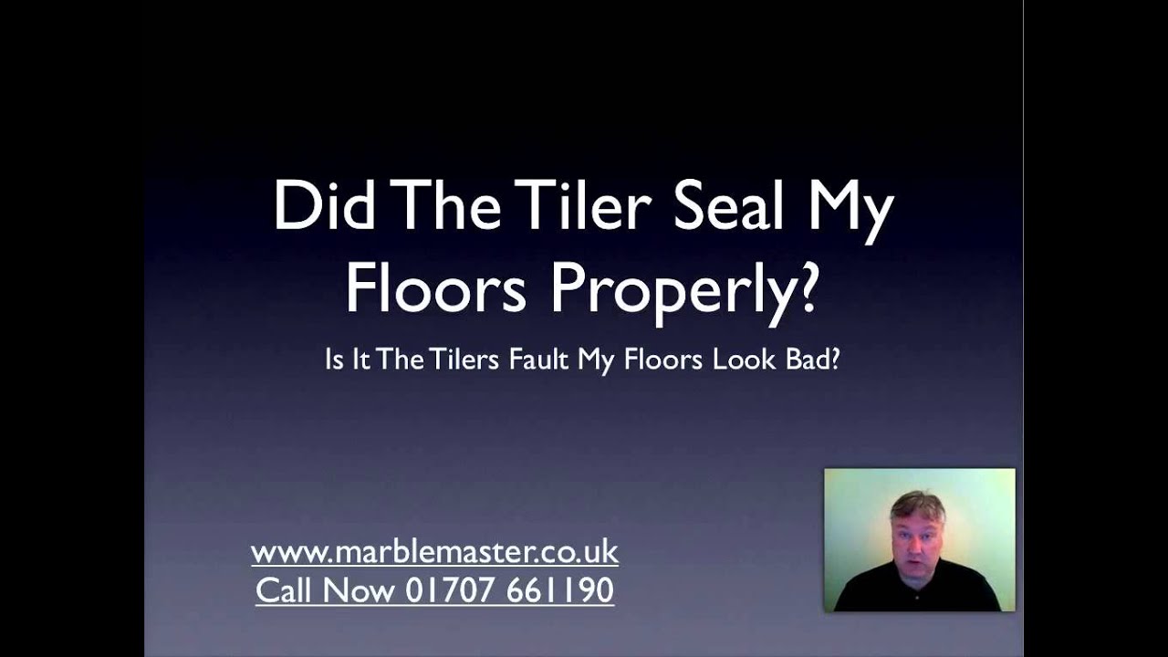 Did My Tiler Seal My Marble Tiles Properly