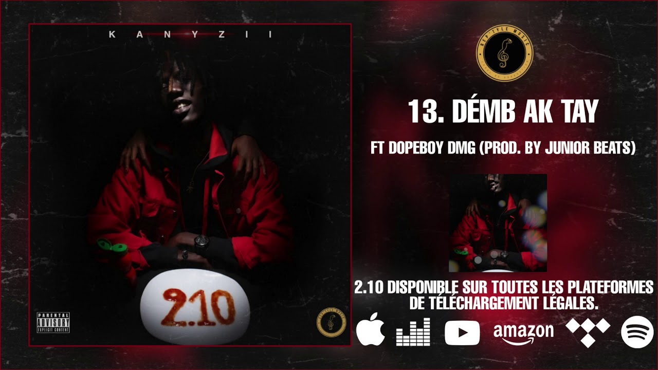 Kanyzii - Démb Ak Tay feat Dopeboy DMG (Prod. by Junior Beats) (Official Audio)