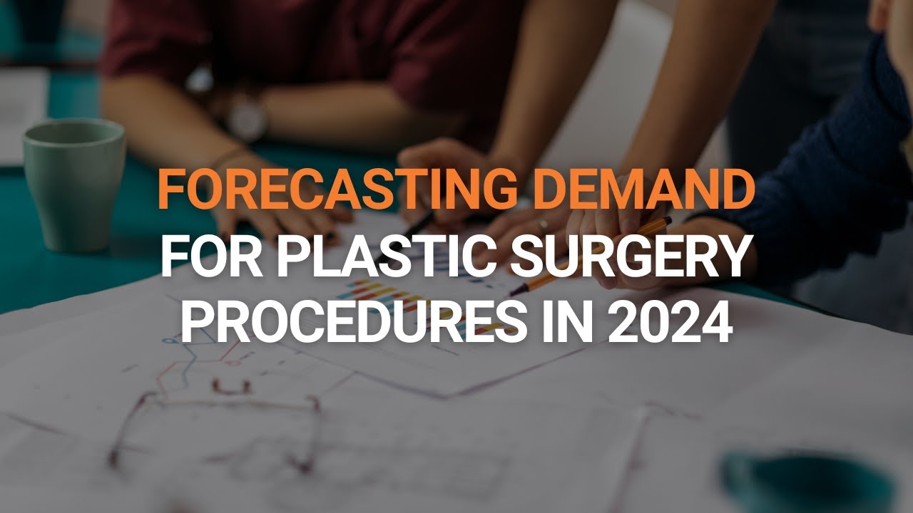 Forecasting Patient Demand for Plastic Surgery Procedures in 2024
