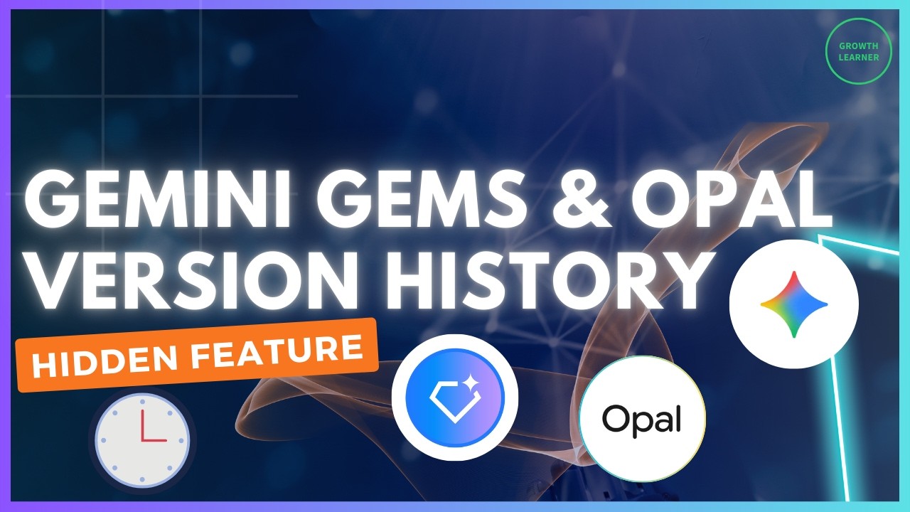 Using Gemini Gems & Opal Version History