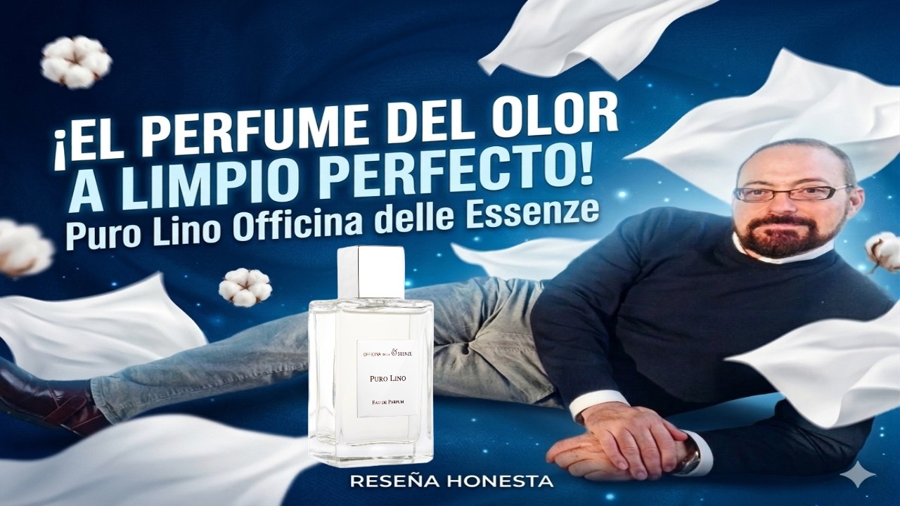 ¡El Perfume que HUELE A LIMPIO Perfecto! 🧺 Puro Lino Officina delle Essenze Reseña Honesta