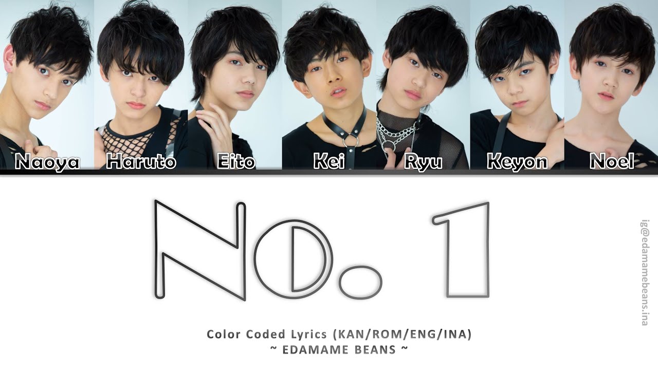 EDAMAME BEANS - No. 1 [Color Coded Lyrics (KAN/ROM/ENG/INA)]