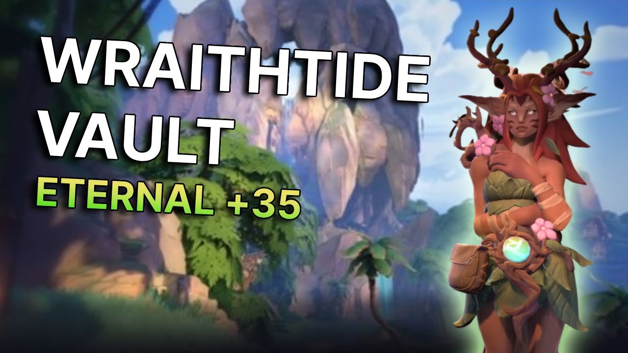 Wraithtide Vault +35 Timed | Sylvie POV (Fellowship)