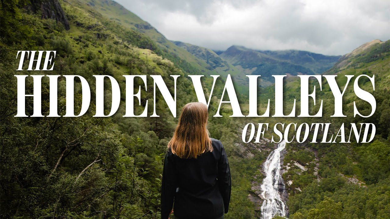Scotland's Secret Valleys: A Journey Through Glencoe & Glen Nevis