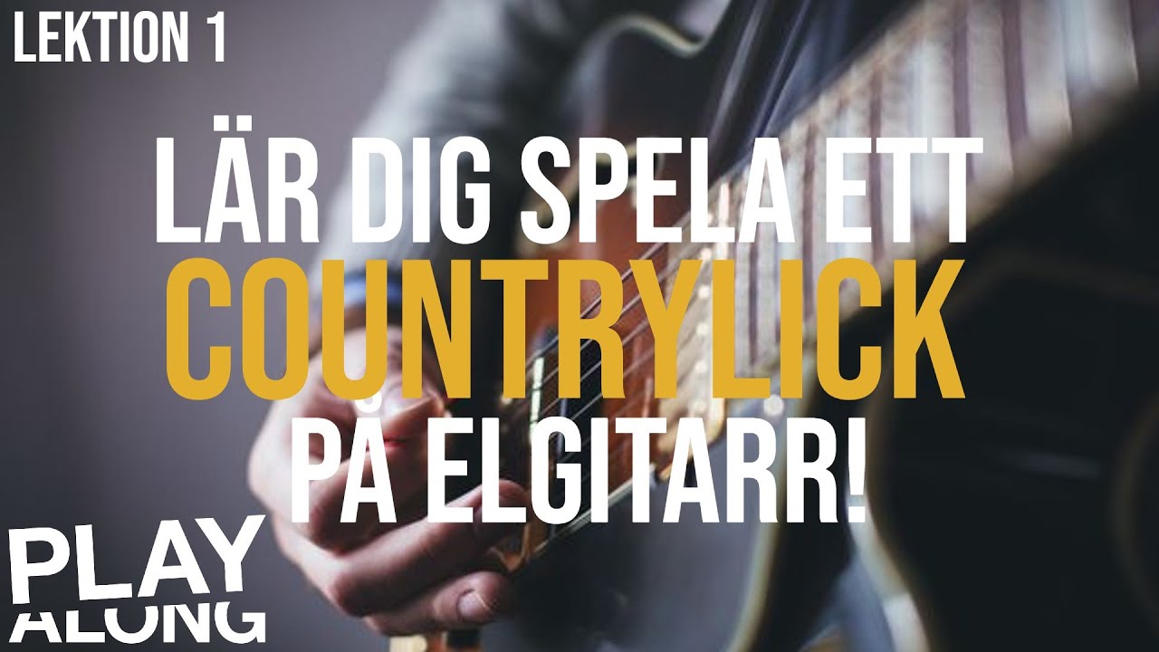 Lär dig spela ett countrylick på elgitarr med den svenska gitarristen Bonne Löfman (Lektion 1)