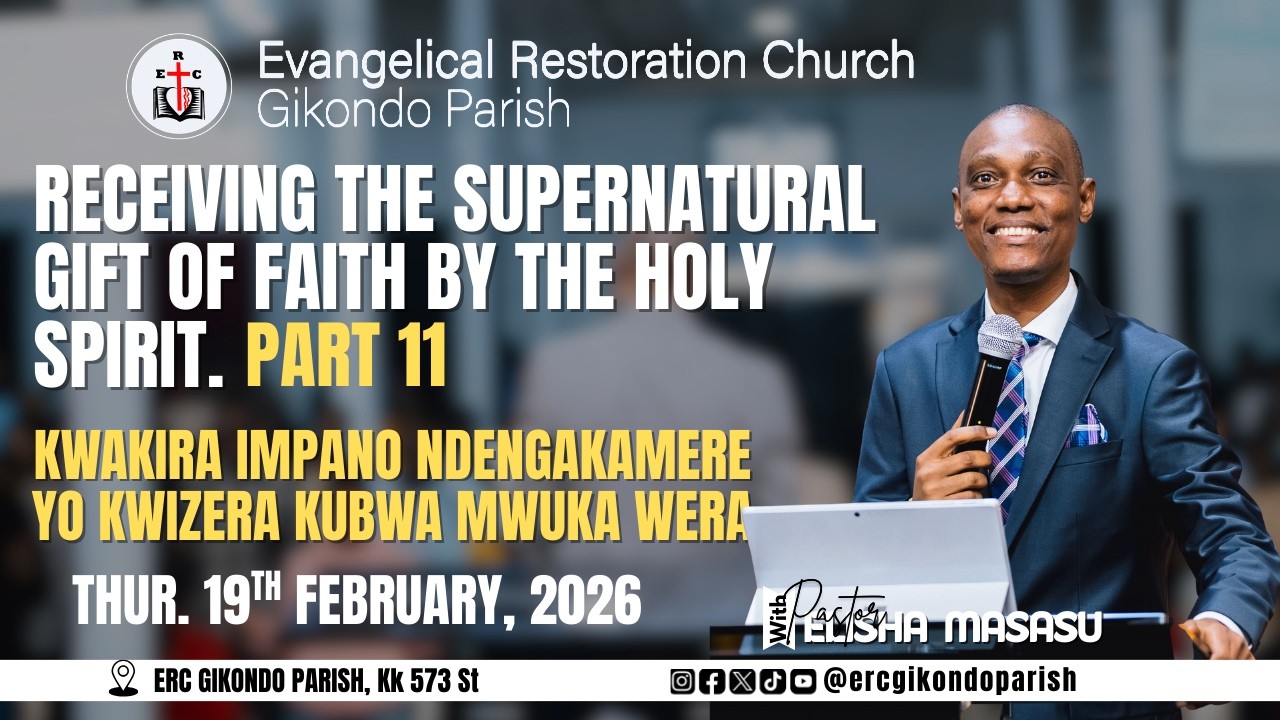 FAITH PART 11 WITH PST. ELISHA MASASU | SUNDAY SECOND SERVICE | 19TH FEBRUARY 2026