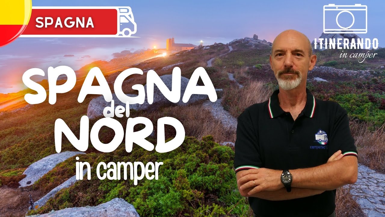 SPAGNA DEL NORD in camper - ITINERANDO