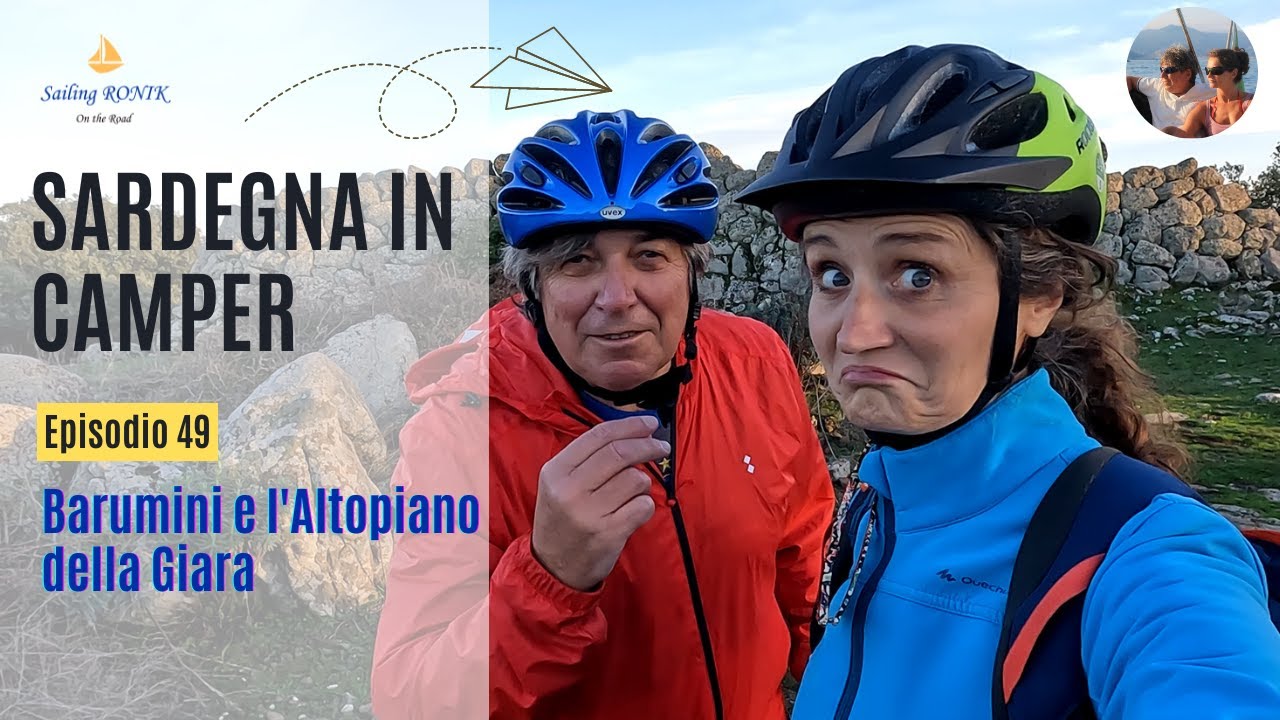 Ep. 49 ON THE ROAD Barumini e l'Altopiano della Giara - SARDEGNA in CAMPER