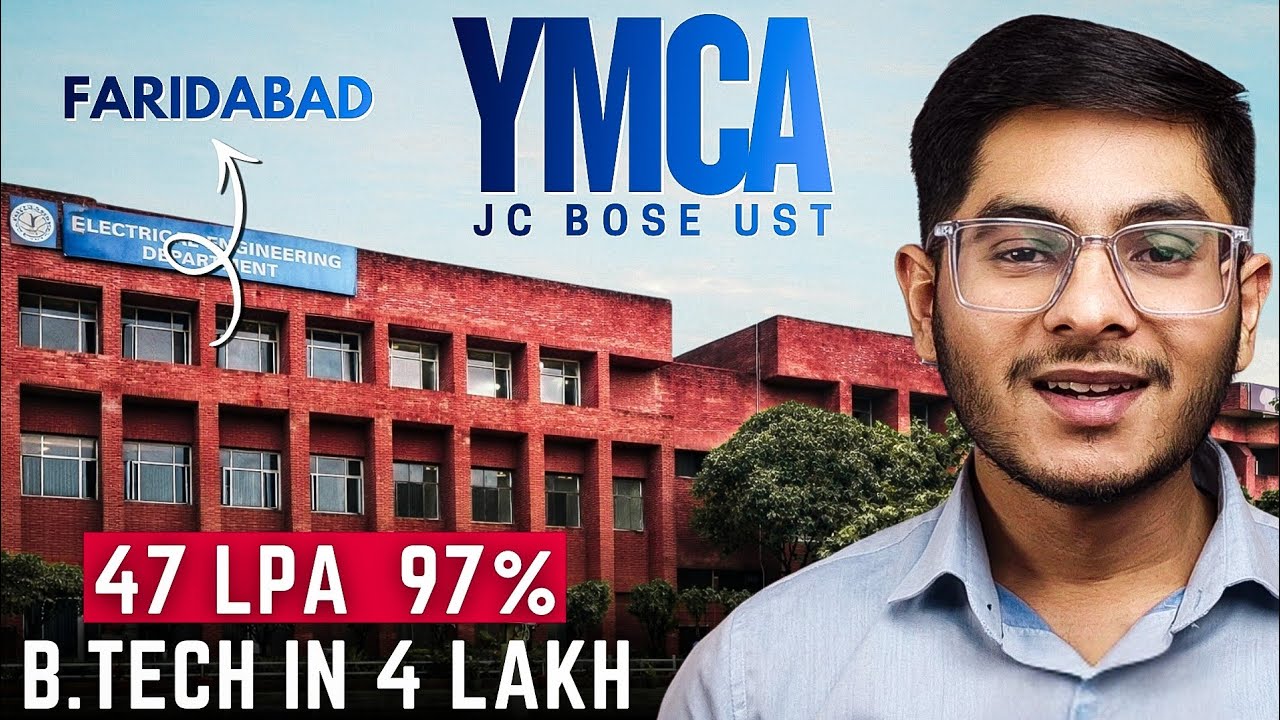 YMCA Faridabad (JC Bose UST) Honest Review 2026 | Placement, Campus & Hostel Details