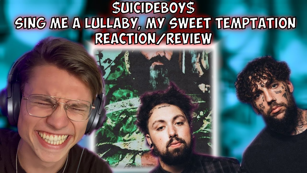 *SO MANY OG $B REFERENCES* $uicideboy$ - Sing Me a Lullaby, My Sweet Temptation REACTION/REVIEW