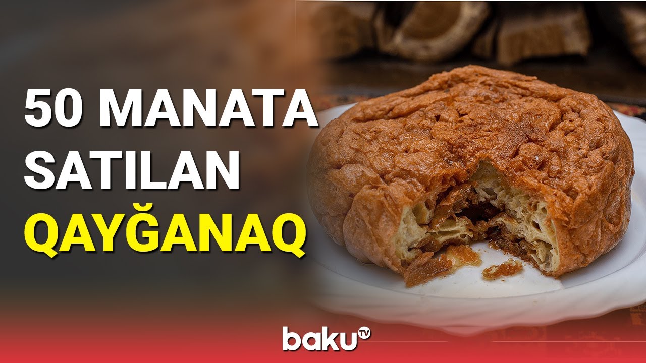 Naxçıvanda 50 manata satılan qayğanaq - BAKU TV