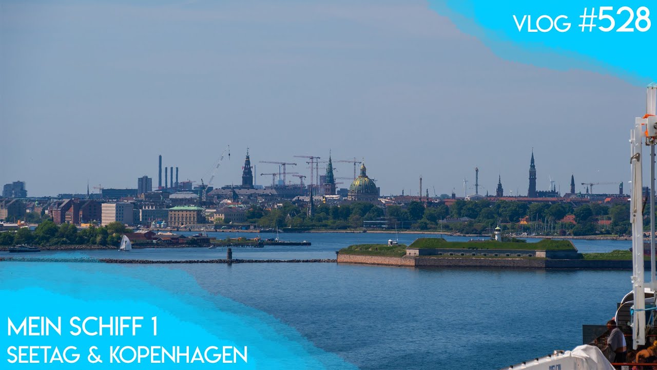 MEIN SCHIFF 1 (TUI Cruises) | Tag 2 | Kopenhagen ohne Landgang | Vlog 528