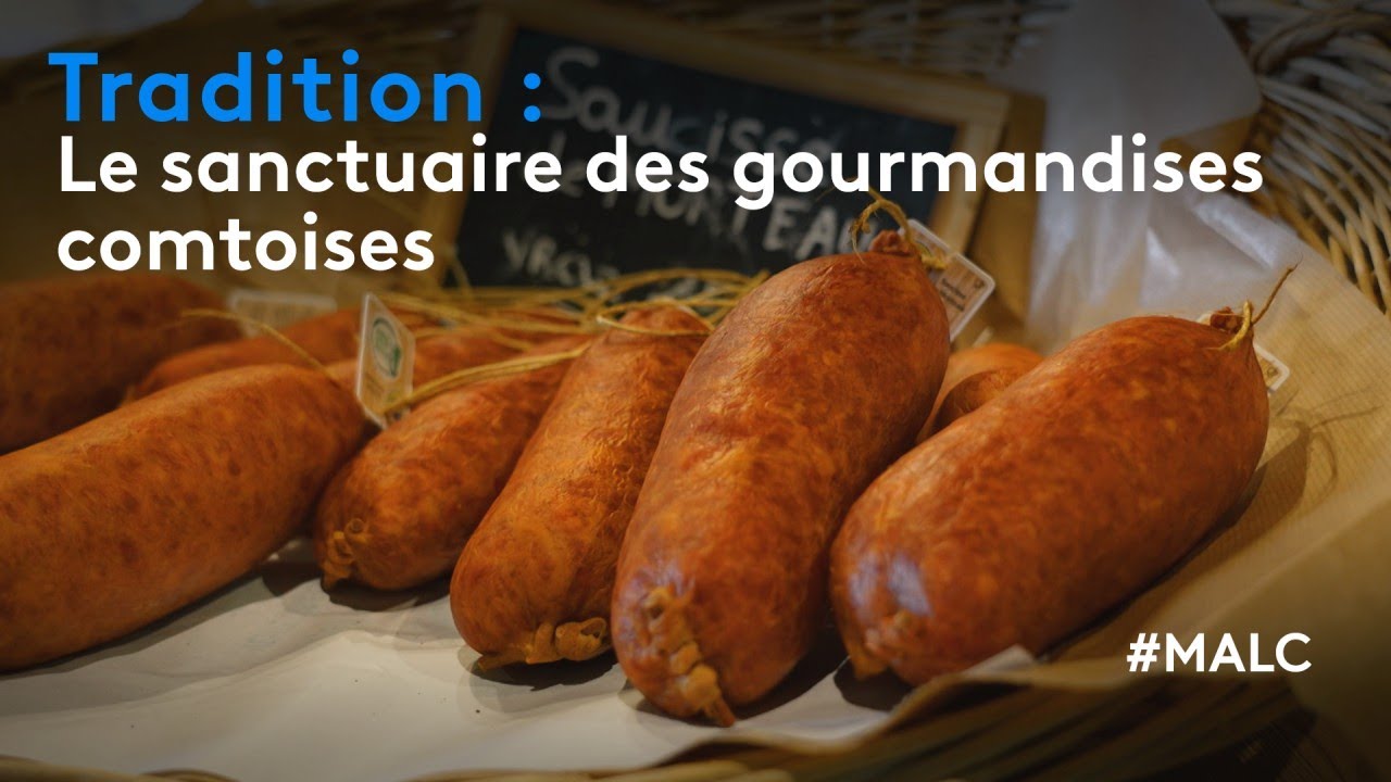 Tradition : le sanctuaire des gourmandises comtoises