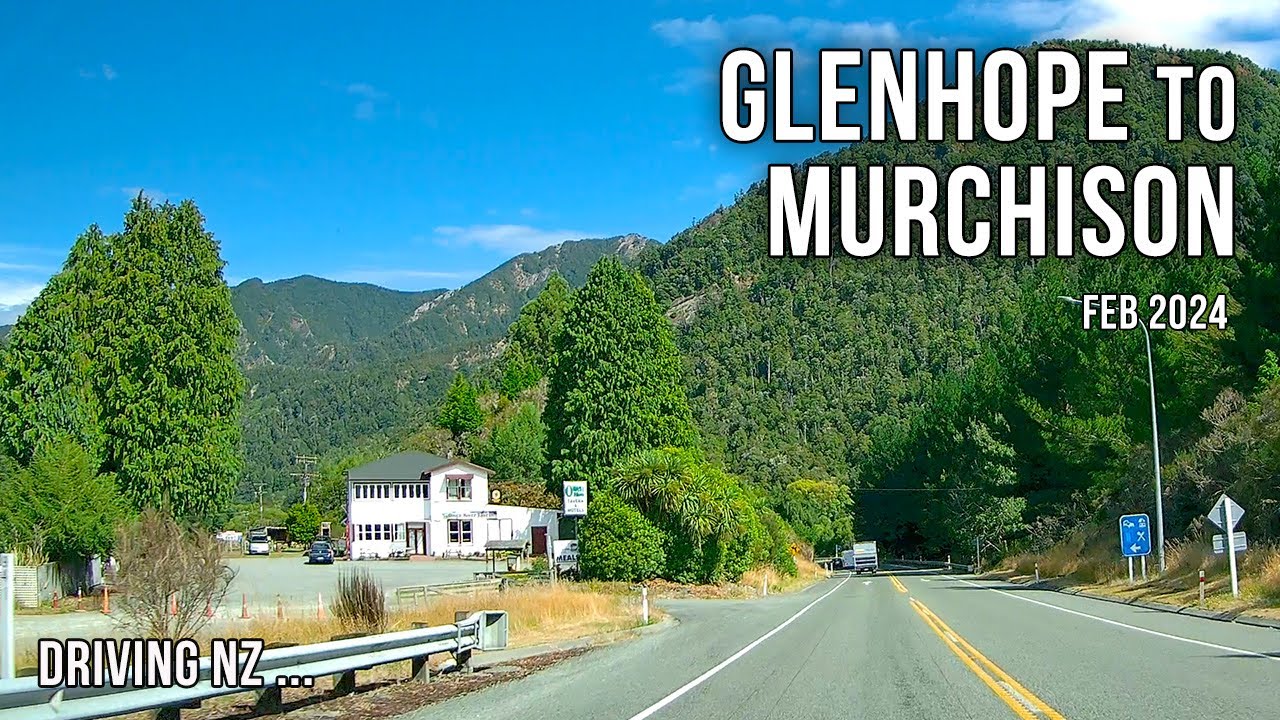 Driving New Zealand: Glenhope to Murchison | 4K Scenic Drive