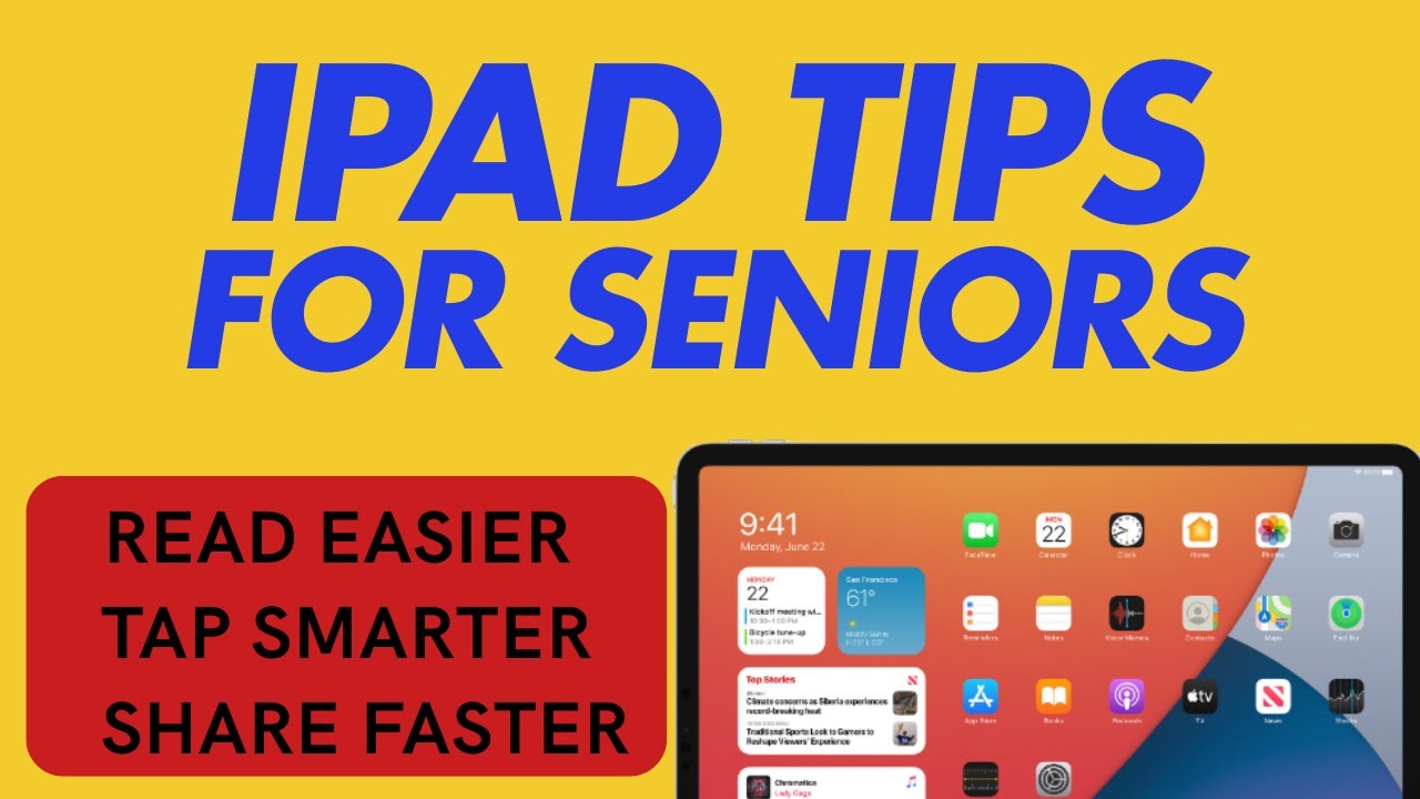 iPad Tips for Seniors: Read Easier, Tap Smarter, Share Faster