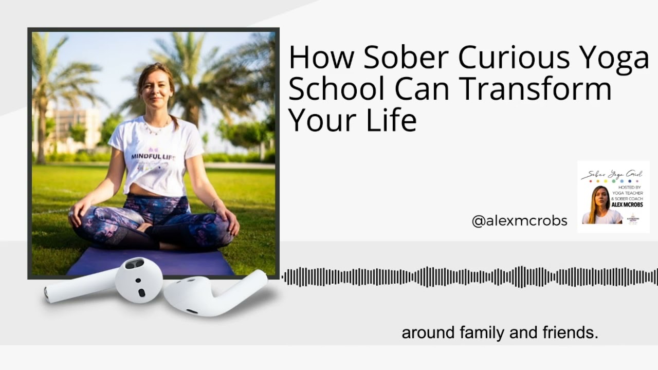 Sober Curious Yoga School is Launching!