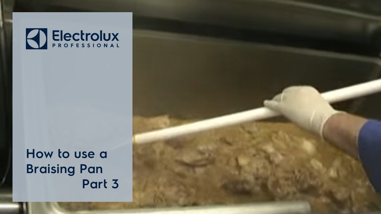 How to use a Braising Pan (part 3) | Electrolux Professional