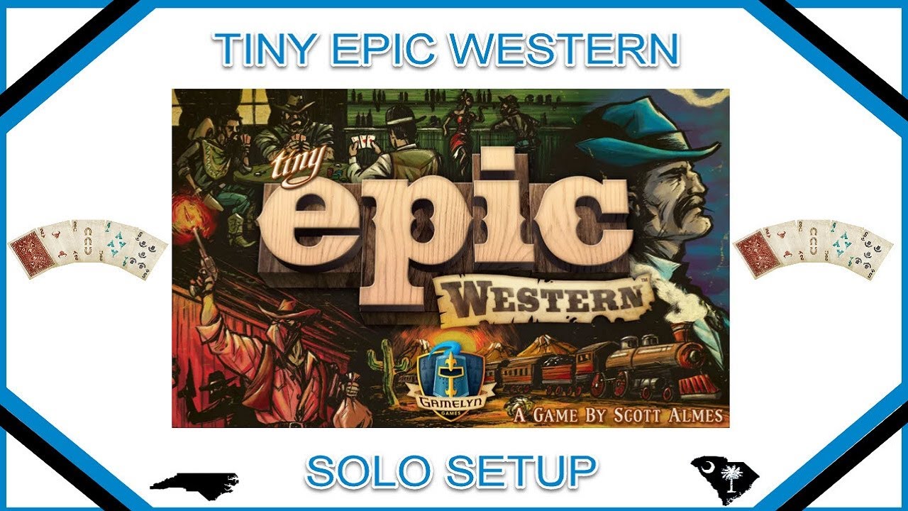 Tiny Epic Western Solo: How to Play/Setup