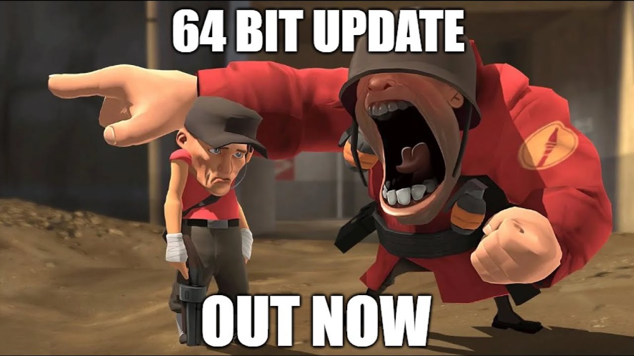 The 64 Bit Update Is OUT NOW! TF2