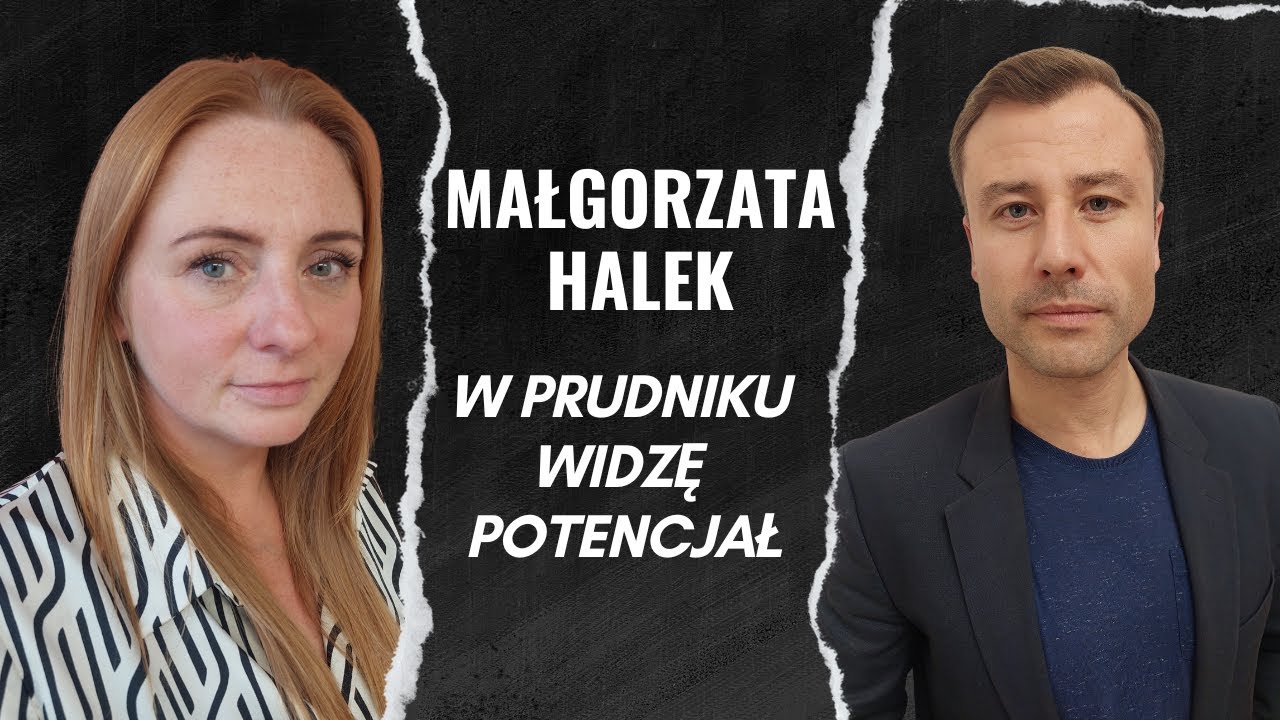 #11 Małgorzata Halek: Widzę w Prudniku potencjał!  *** Podcast Macieja Dobrzańskiego ***
