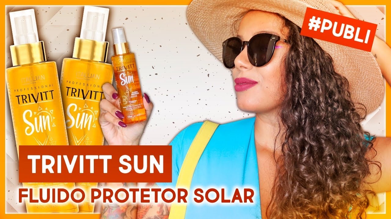TESTEI O PROTETOR SOLAR PARA CABELOS TRIVITT SUN [NO POO] - Tamires Maia