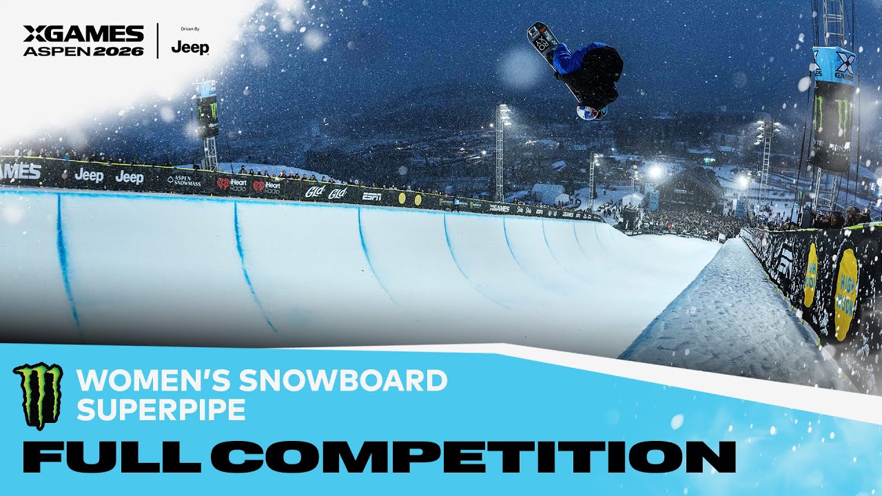Monster Energy Women’s Snowboard SuperPipe: FULL COMPETITION | X Games Aspen 2026