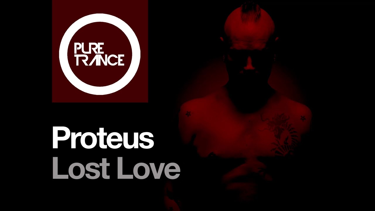 Proteus - Lost Love