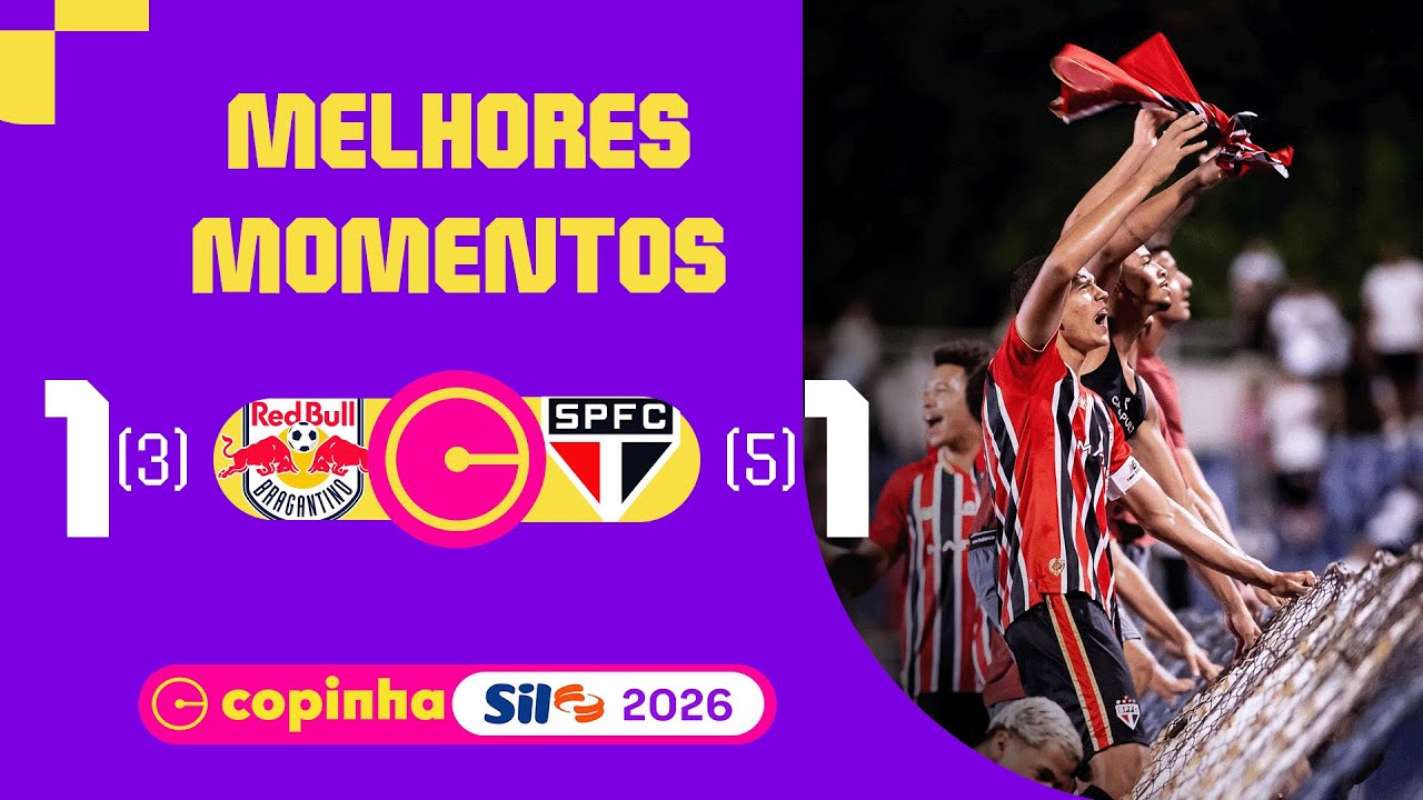 RED BULL BRAGANTINO 1 (3) X (5) 1 SÃO PAULO| MELHORES MOMENTOS | OITAVAS DE FINAL | COPINHA SIL 2026
