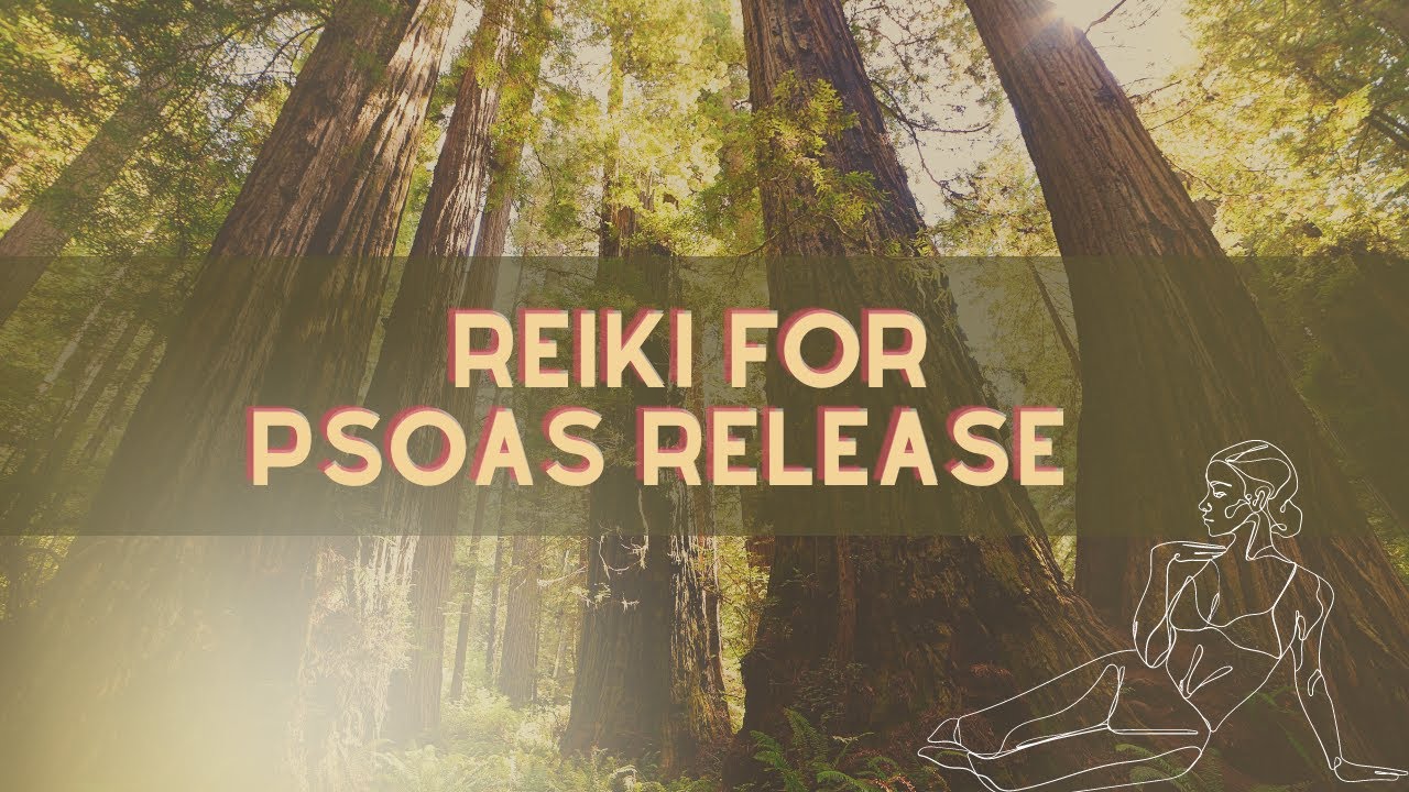 Reiki For Psoas Release 🤍| Energy Healing | Release Psoas Tension