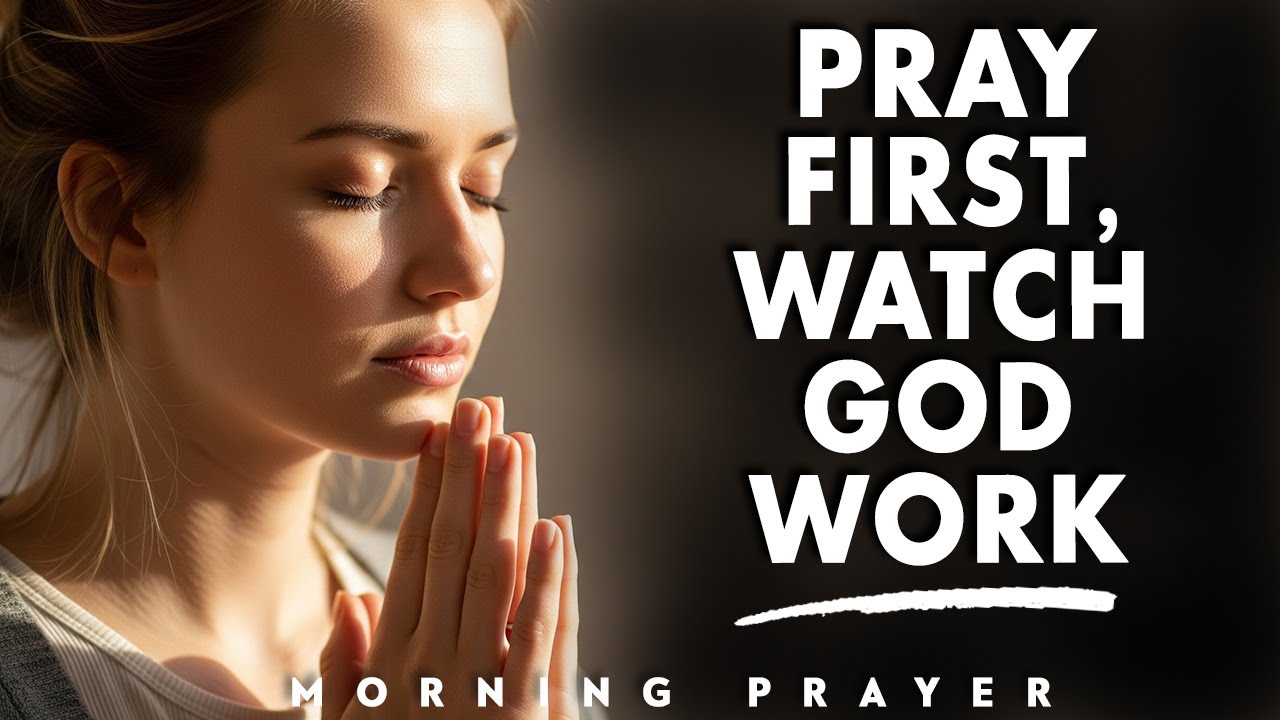 Put EVERYTHING in God's Hands (Christian Motivation) | Morning Prayer
