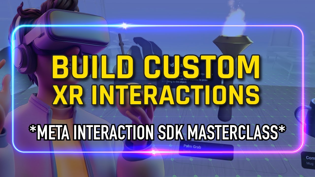 Meta XR Interaction SDK Unity MasterClass