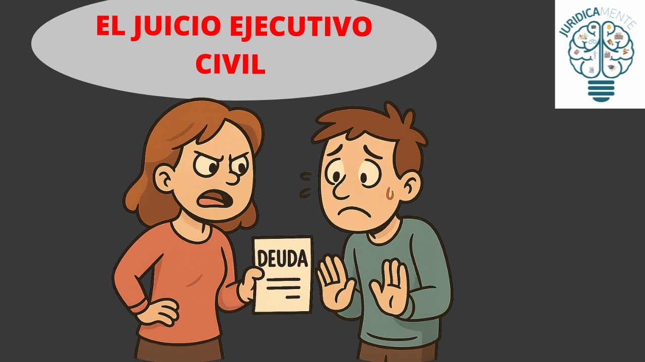 EL JUICIO EJECUTIVO CIVIL