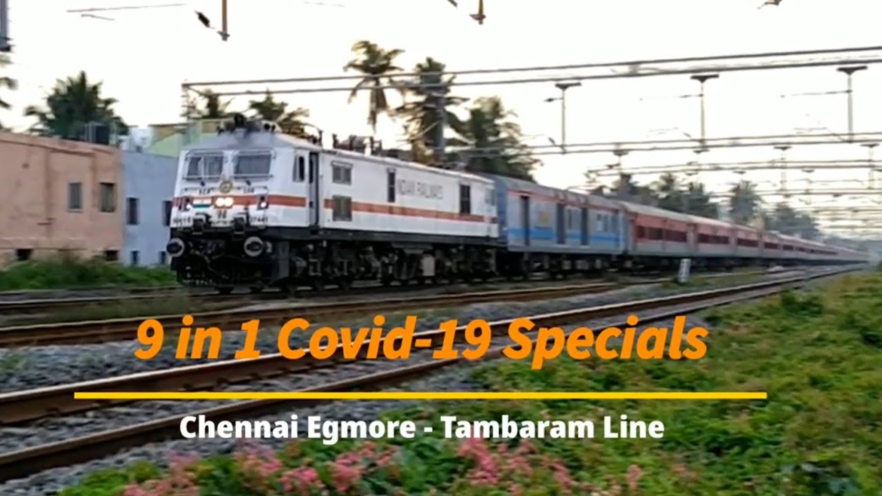 9 in 1 Covid-19 Specials|Chennai Egmore - Tambaram Line| Chendur, Circar, Charminar, Cholan,CAPE etc