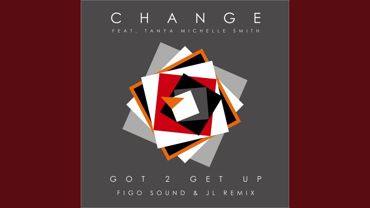 Got 2 Get Up (feat. Tanya Michelle Smith - Figo Sound, JL Radio Edit)