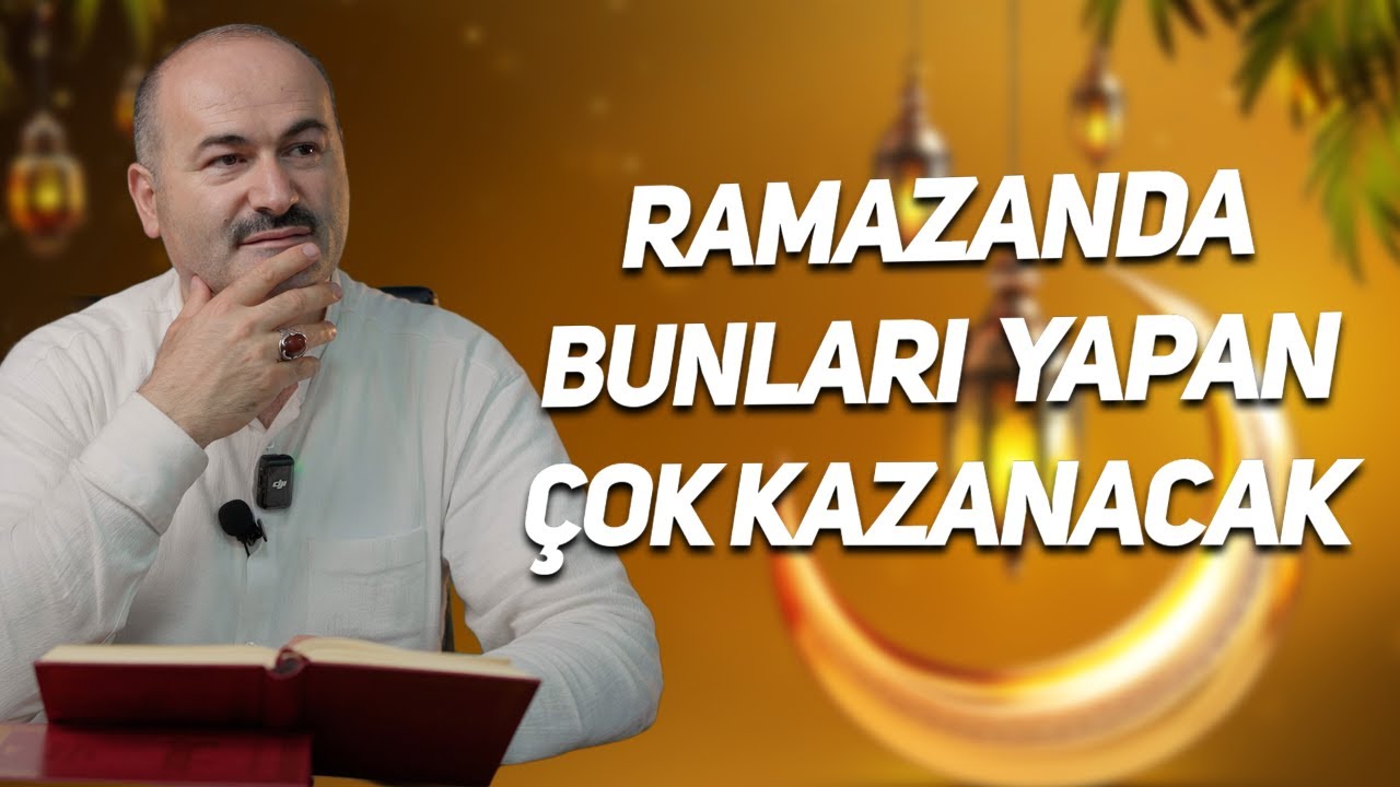 Ramazanda Bunları Yapan Çok Kazanacak