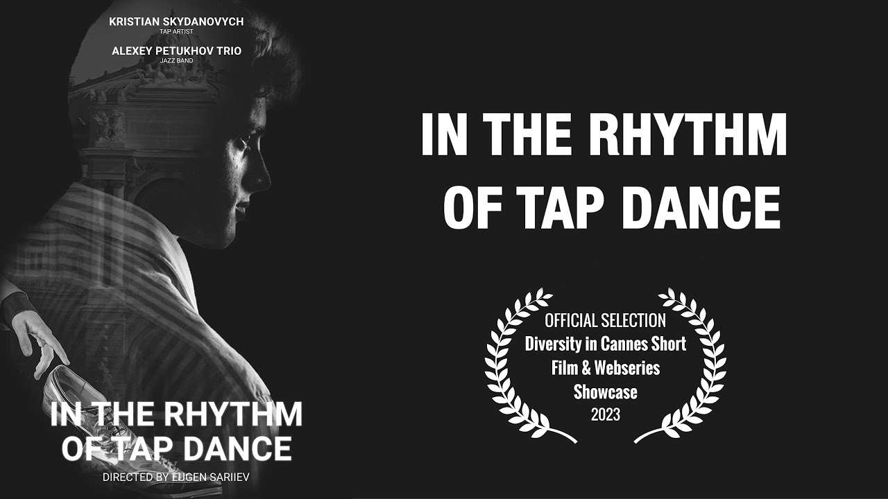 In The Rhythm of Tap Dance | Short Film (2021)