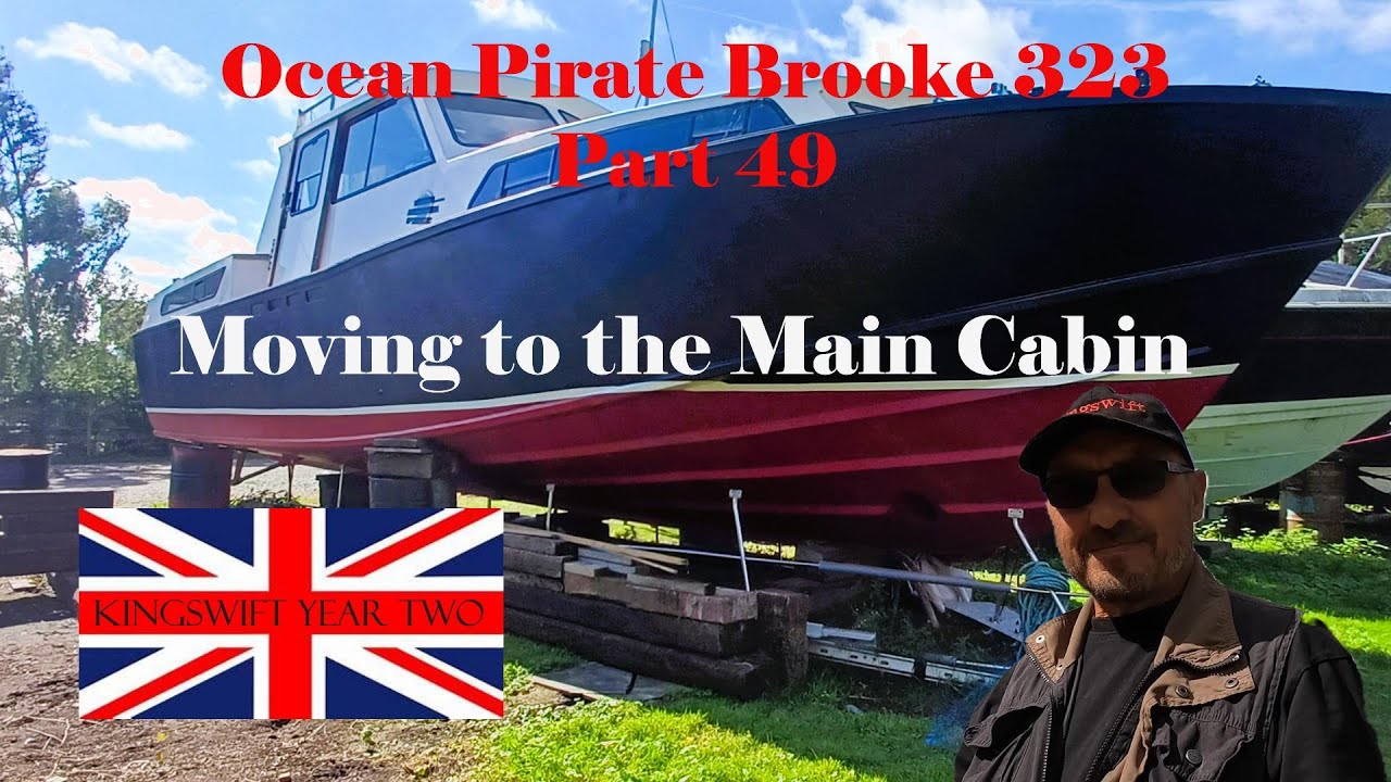 Ocean Pirate Brooke, Part 49,  Moving to the main cabin #offgrid #boatproject