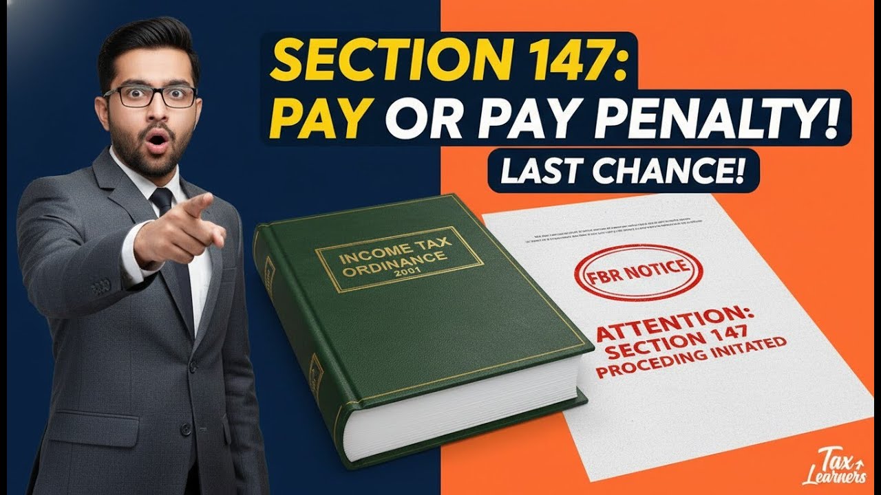 “Section 147 Advance Tax EXPLAINED | Who Must Pay? Due Dates & FBR Penalties”
