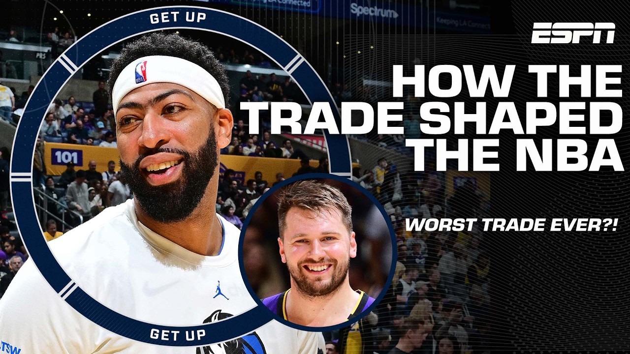 Reflecting on the Luka Doncic-Anthony Davis trade: Is it the worst trade in NBA history? | Get Up
