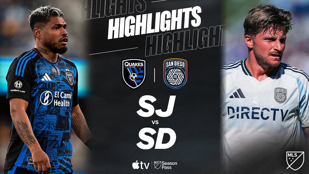 San Jose Earthquakes vs. San Diego FC | Full Match Highlights | LATE COMEBACK!!