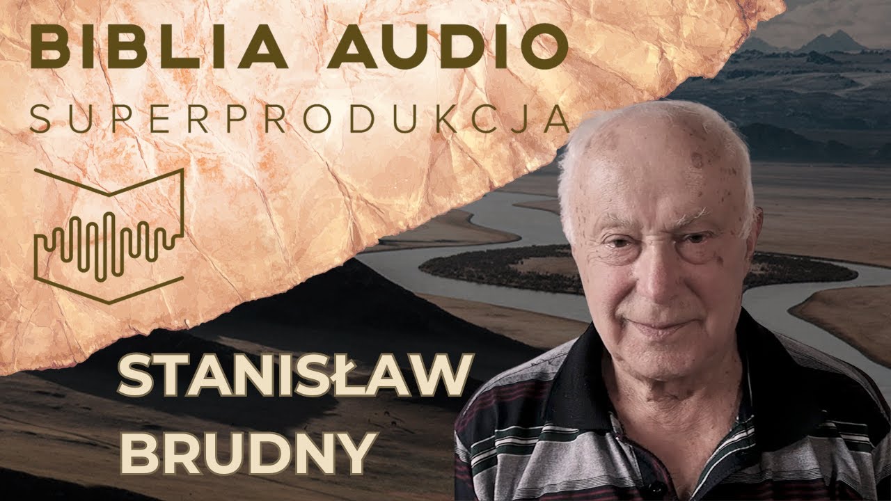 Stanisław Brudny - BIBLIA AUDIO superprodukcja