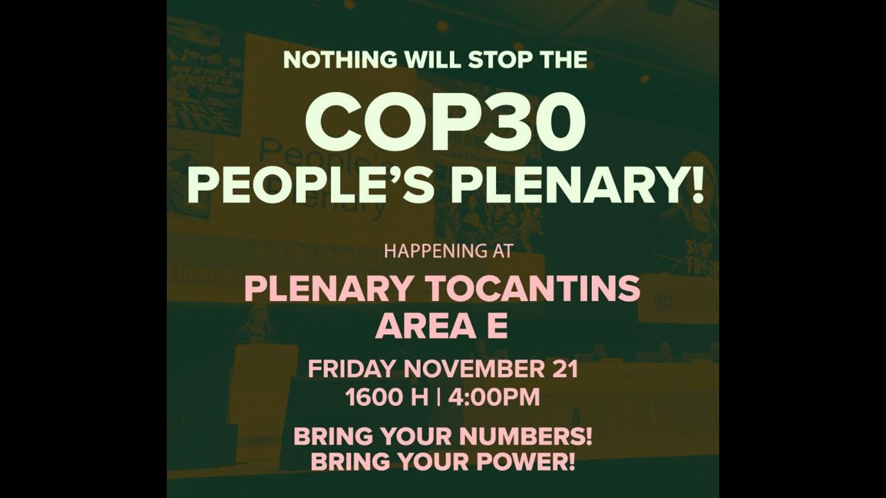 Live from COP30 - People's Plenary