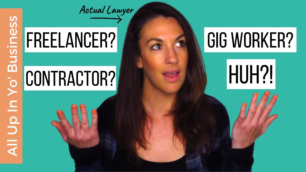 Independent Contractor, Freelancer, Gig Workers: What's the Difference?!