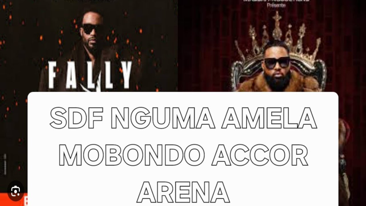 BA GOLOIS BA PREFERER BAKENDE SDF YA FALLY KE ACCOR ARENA. NDENGE BASOMBA BA BILLETS YA BA SDF. 