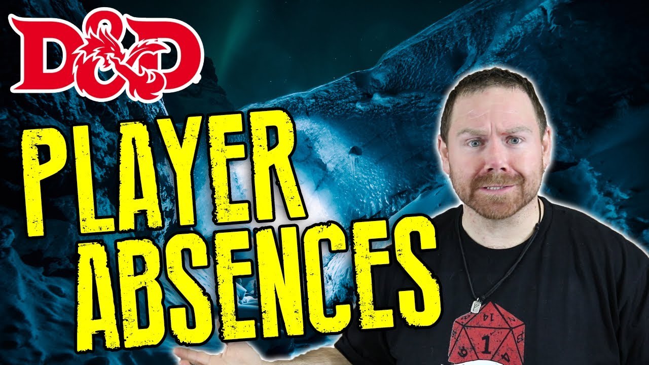 Player Absences in D&D | Should you just cancel the game session?