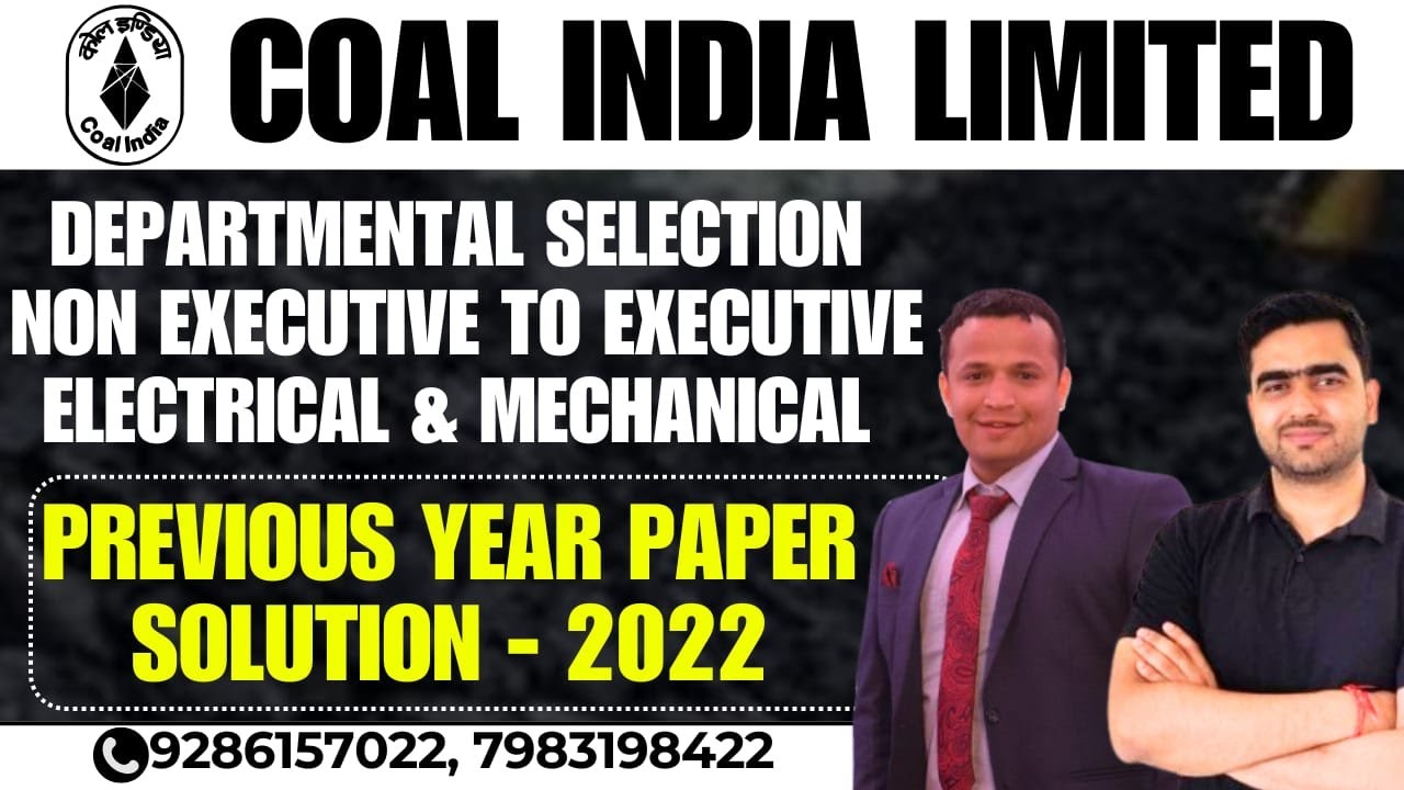 CIL Non-Executive cadre to Executive Cadre Electrical & Mechanical PYQ SOLUTION 2022