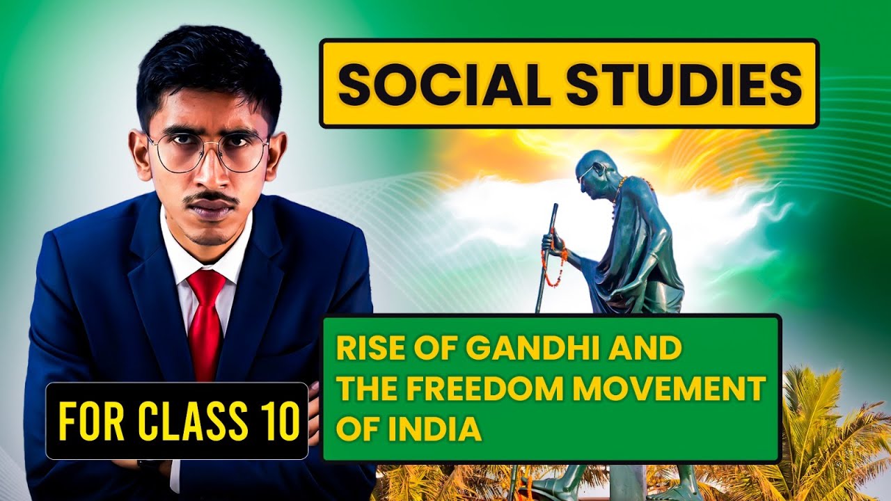 EduAid One Shot Live | Social Studies | Rise of Gandhi and The Freedom Movement of India | Class 10