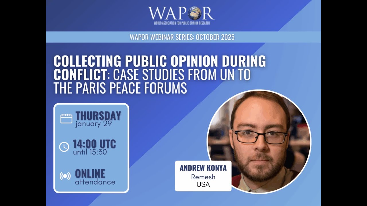 Collecting Public Opinion During Conflict: Case Studies from UN to the Paris Peace Forums