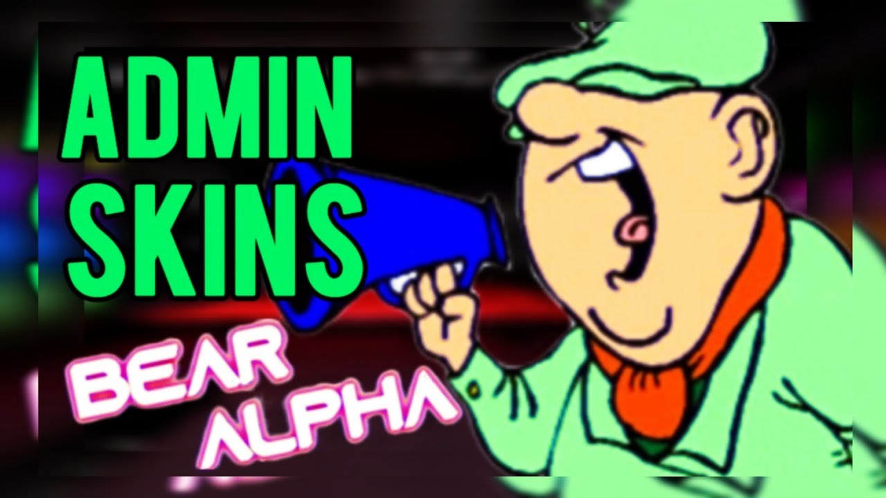 ADMIN SKINS OF BEAR ALPHA + BEAR* | Roblox