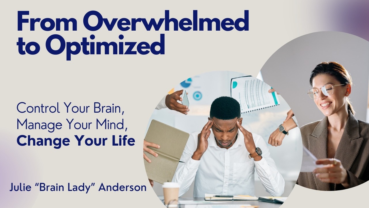 From Overwhelmed to Optimized